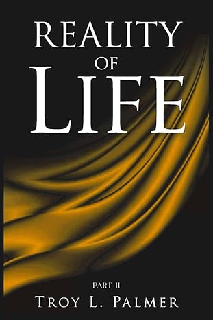 REALITY OF LIFE PART II