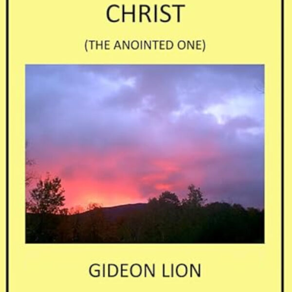 CHRIST THE ANOINTED ONE
