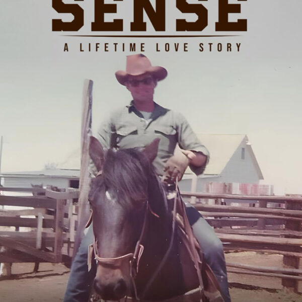 Horse Sense: A Lifetime Love Story