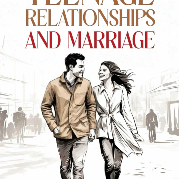 Teenage Relationships And Marriage